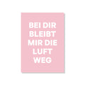 POSTKARTE BEI DIR BLEIBT MIR DIE LUFT WEG