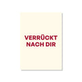 POSTKARTE VERRÜCKT NACH DIR
