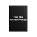 POSTKARTE ZEIT FÜR CHAMPAGNER