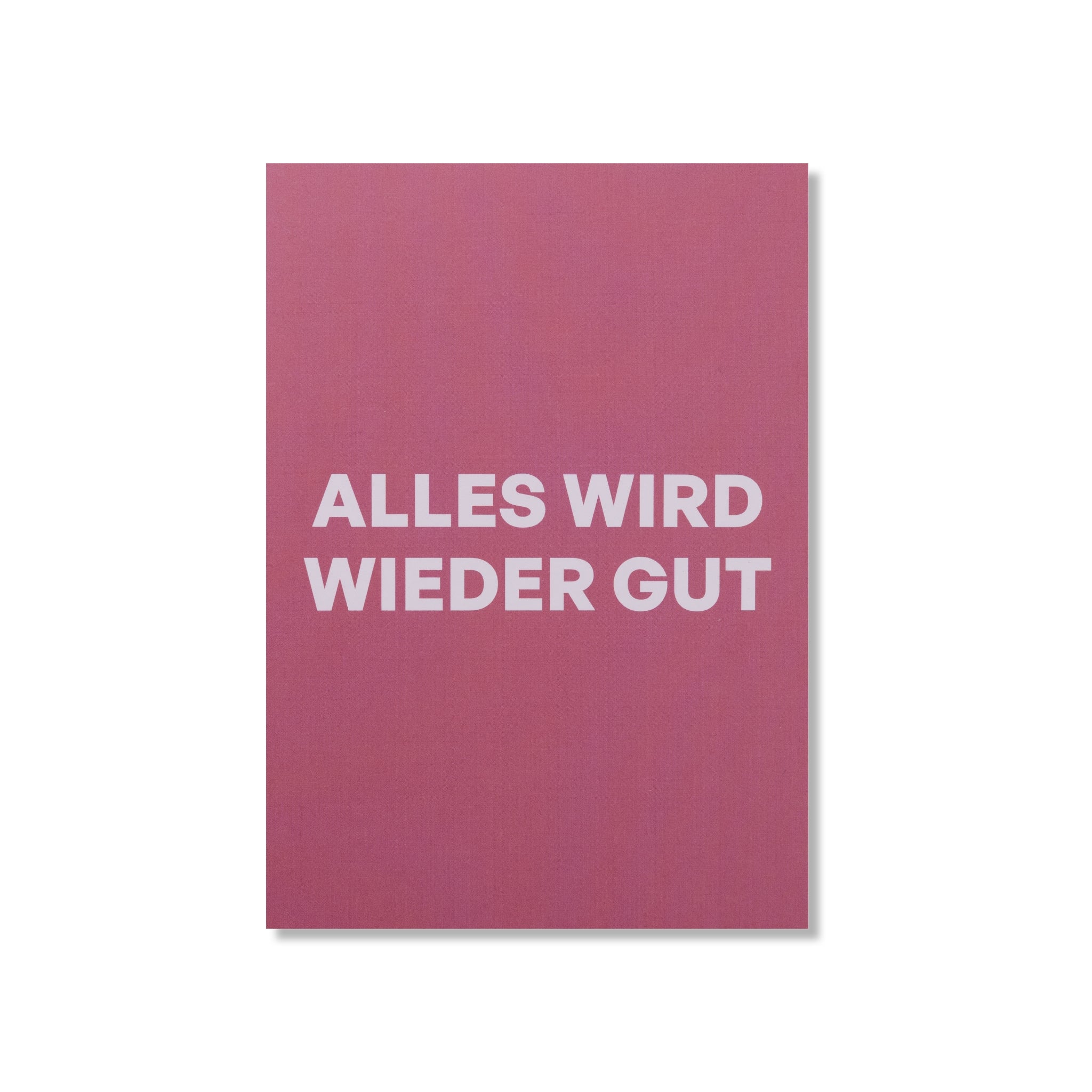 POSTKARTE ALLES WIRD WIEDER GUT