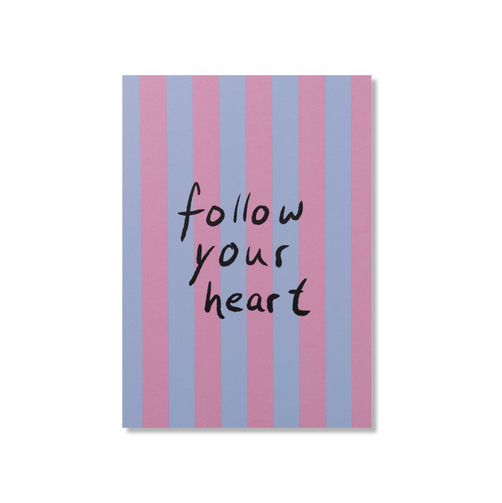POSTKARTE FOLLOW YOUR HEART